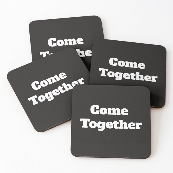 Item preview, Come Together designed and sold by QuotesDogma.