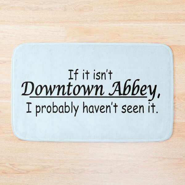 Item preview, Funny Downtown Abbey designed and sold by AddisonArtworks.