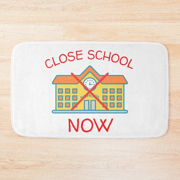 Item preview, Close School Now designed and sold by ReshenNY.