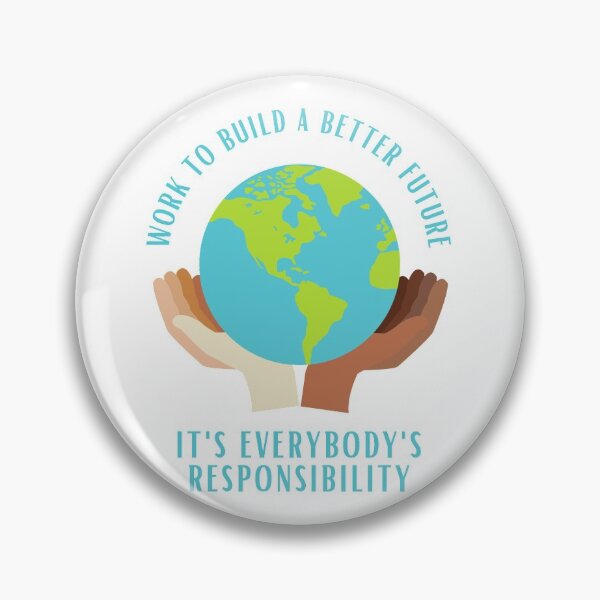 Item preview, A Better Future Is Our Responsibility  designed and sold by agabrielle97.