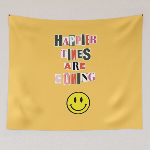 Item preview, Happier times are Coming gift designed and sold by Ilyas912.