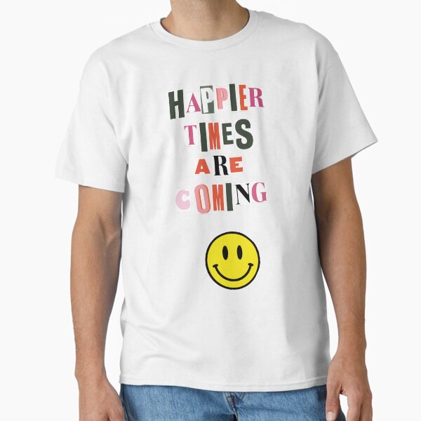 Item preview, Happier times are Coming gift designed and sold by Ilyas912.