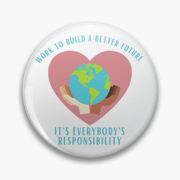 Item preview, A Better Future Is Our Responsibility (Heart) designed and sold by agabrielle97.