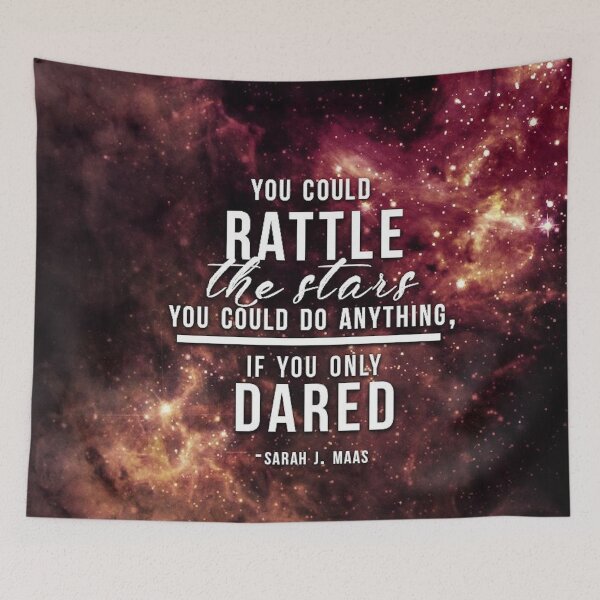 Item preview, Rattle the Stars Quote from Throne of Glass designed and sold by FanArtzz.