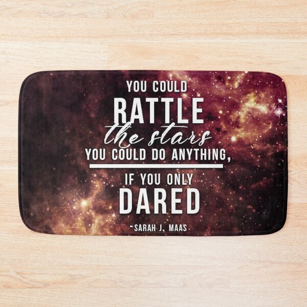 Item preview, Rattle the Stars Quote from Throne of Glass designed and sold by FanArtzz.