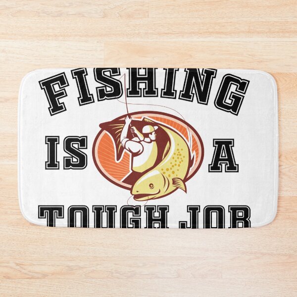 Item preview, Funny Fishing Is A Tough Job But I can tackle it designed and sold by Xrizen  Designs.