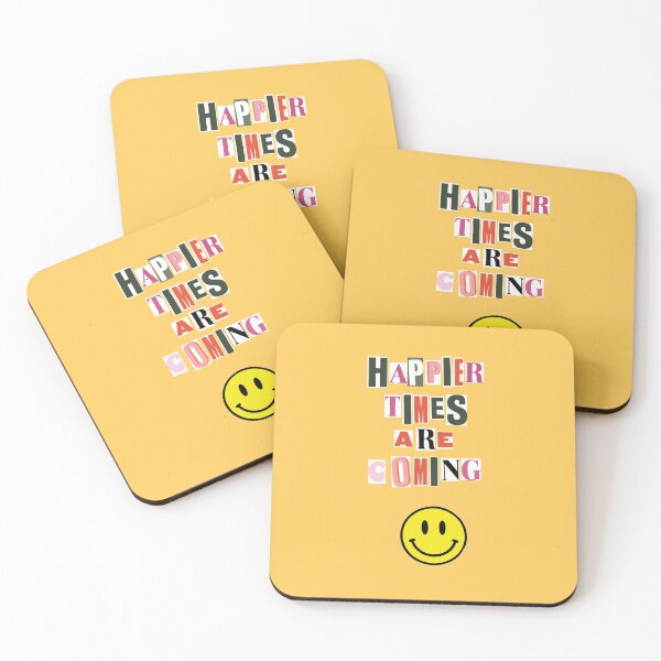 Item preview, Happier times are Coming gift designed and sold by Ilyas912.