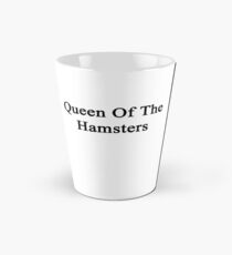 Queen Of The Hamsters Tall Mug