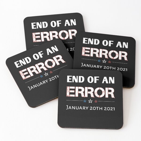 Item preview, End Of An Error Anti-Trump January 20 2021 Joe Biden,Funny Elections Gift Idea For Democrate Joe Biden's Supporters , President designed and sold by Essakhi12.