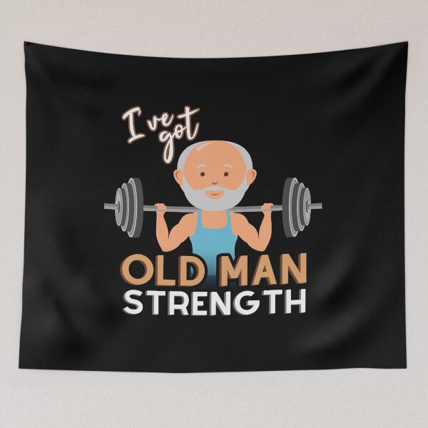 Item preview, Old Man Strength - Grandpa Gains Fitness Design designed and sold by LeGND.