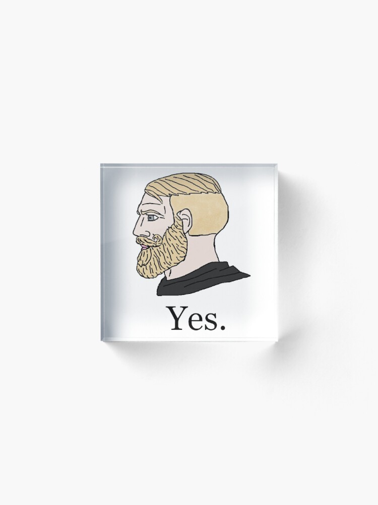 Yes Chad meme Art Print for Sale by AndyNass