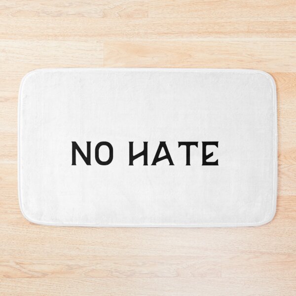 Item preview, No Hate designed and sold by ActRightToday.