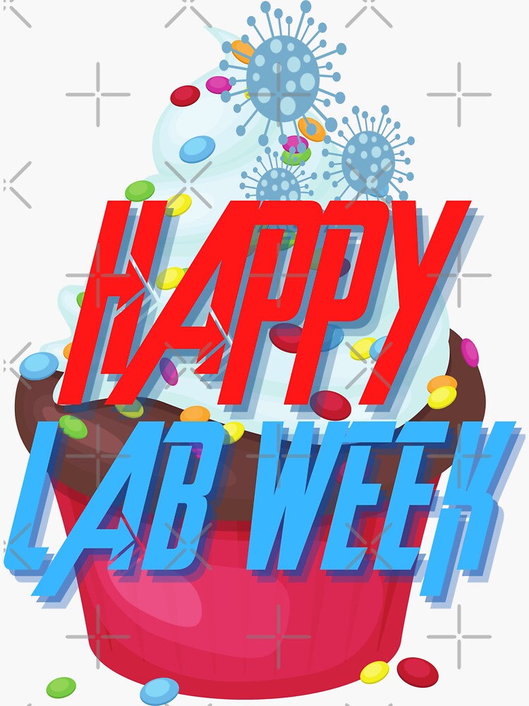 "HAPPY LAB WEEK DECORATED CUPCAKE MEDICAL LABORATORY SCIENTIST