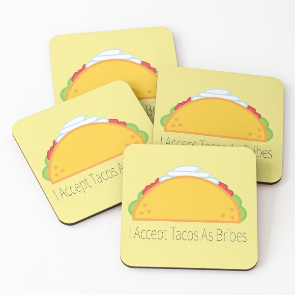Item preview, I Accept Tacos As Bribes designed and sold by AddisonArtworks.