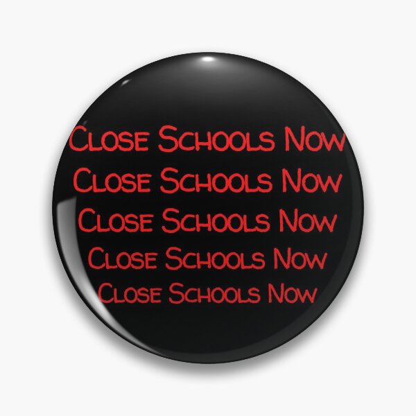 Item preview, Close School Now designed and sold by ReshenNY.