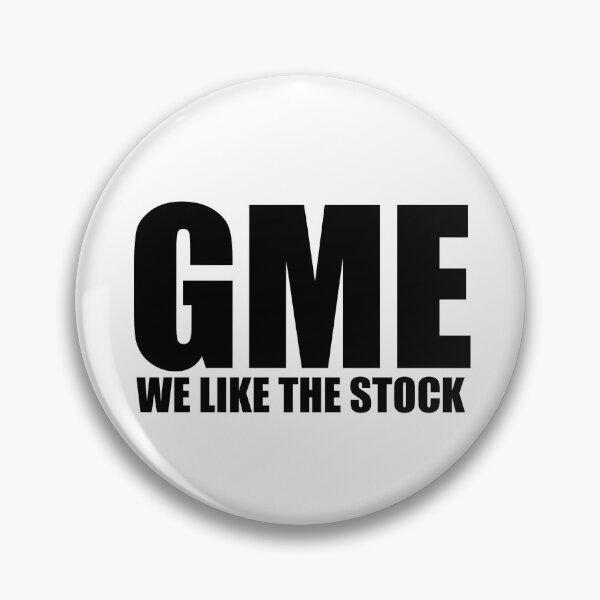 Item preview, GME- WE LIKE THE STOCK designed and sold by WarGear.