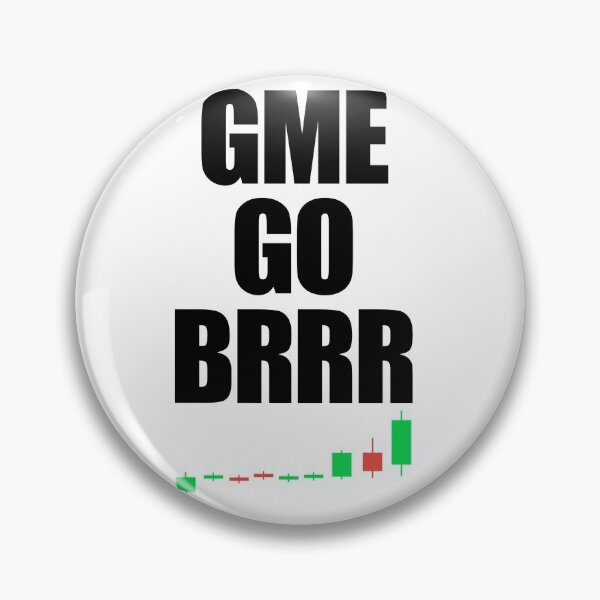 Item preview, GME GO BRRR designed and sold by WarGear.