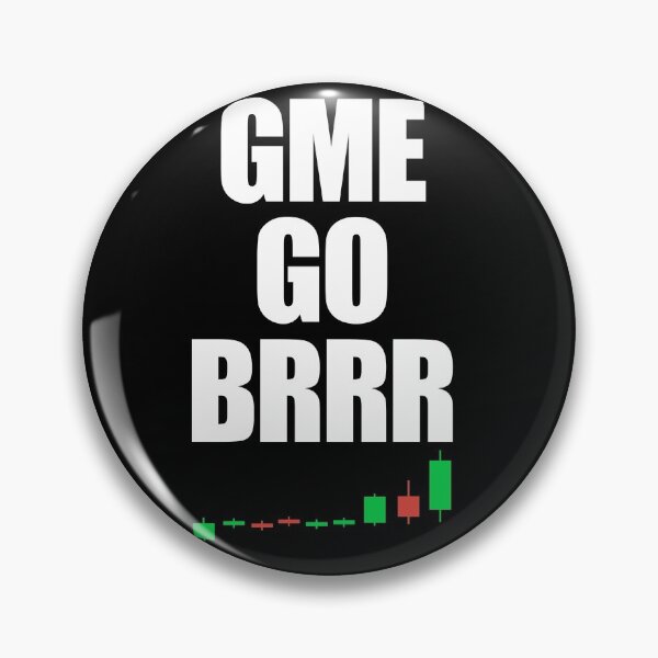 Item preview, GME GO BRRR designed and sold by WarGear.