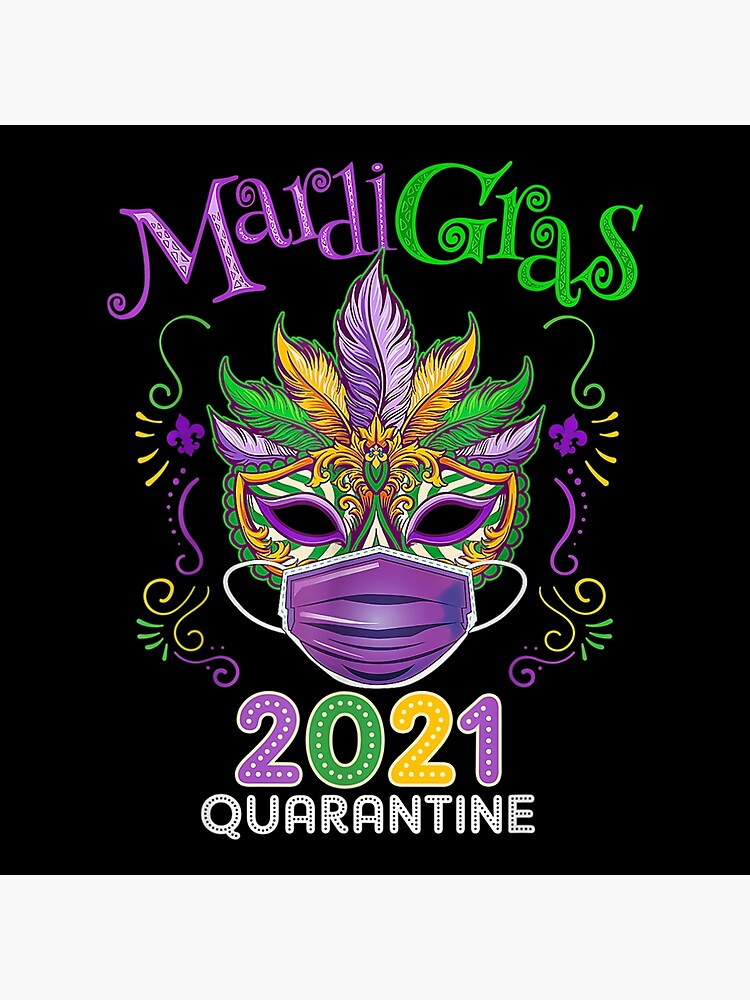 "2021 Mardi Gras Costume Mardi Gras 2021" Poster by eatoncormier