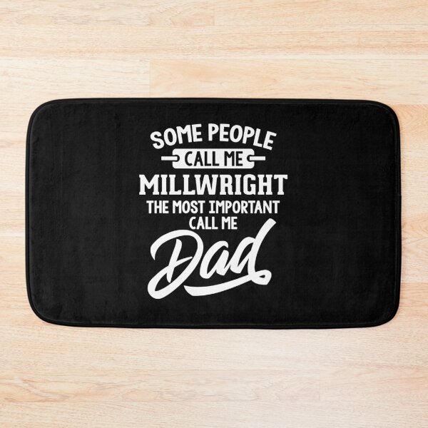 Item preview, Most Important Millwright Dad Fathers Day Gift designed and sold by RhodiStore.