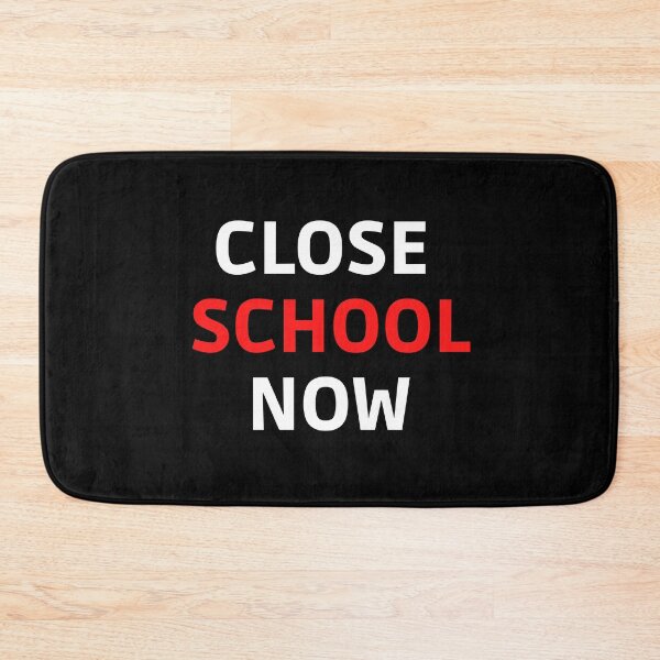 Item preview, Close School Now designed and sold by ReshenNY.