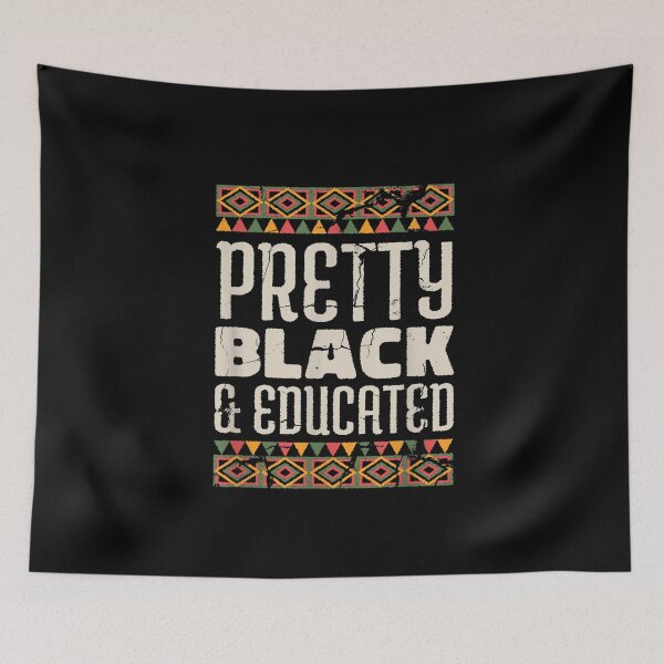 Item preview, Black History - Pretty Black and Educated designed and sold by parrishherrera.