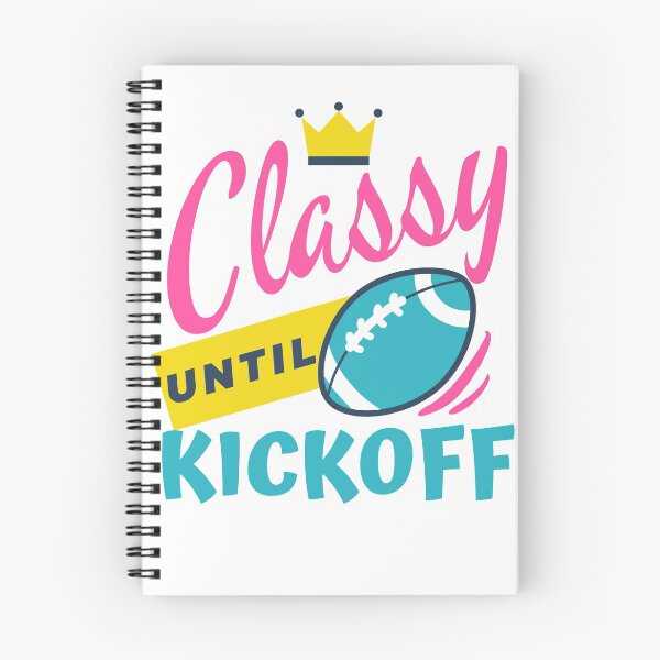 Item preview, Classy until kickoff, Football girl, Classy until kickoff, Funny football, American football girl gift,Cute Women's Football,Girly Football, Football Fan designed and sold by calalassy.