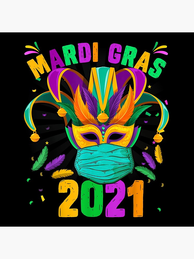 "2021 Mardi Gras Costume Mardi Gras 2021 Quarantine" Photographic Print