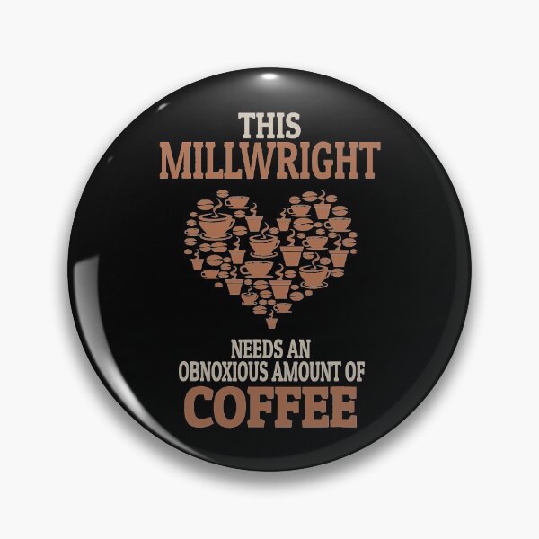 Item preview, Millwright Coffee Lover Gift designed and sold by RhodiStore.