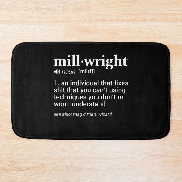 Item preview, Millwright Funny Dictionary Definition Design designed and sold by RhodiStore.