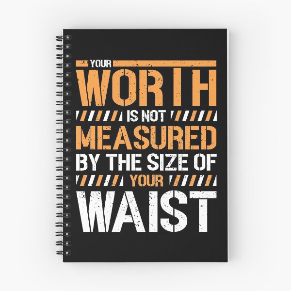 Item preview, Your Worth Is Not Measured By The Size Of Your Waist Gift designed and sold by TTFMerch.