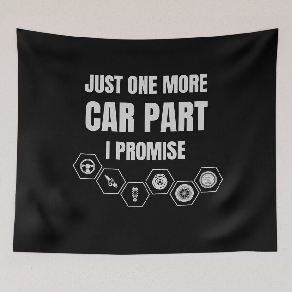 Item preview, Just One More Car Part I Promise designed and sold by 30.Dec.
