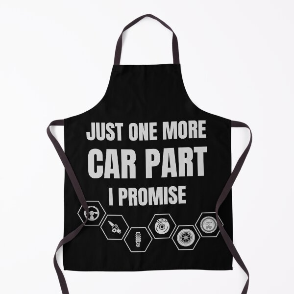 Item preview, Just One More Car Part I Promise designed and sold by 30.Dec.