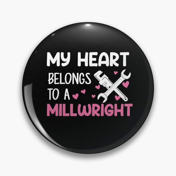 Item preview, My Heart Belongs To A Millwright Gifts designed and sold by RhodiStore.