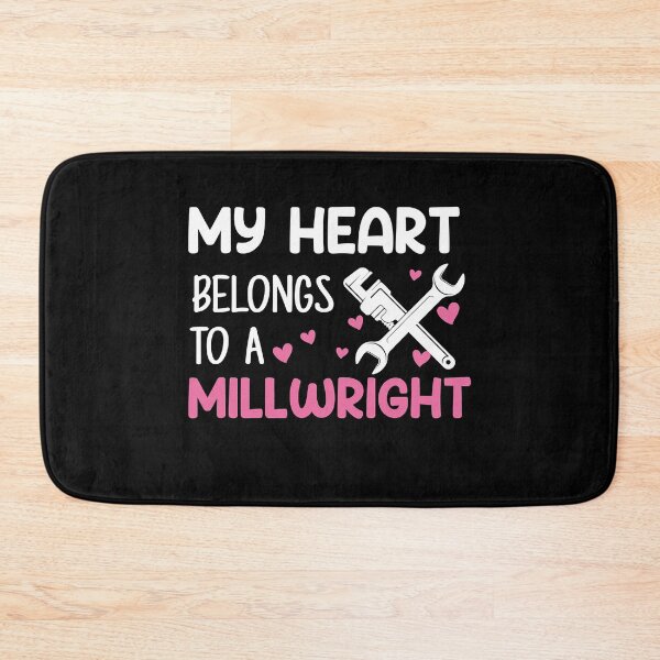 Item preview, My Heart Belongs To A Millwright Gifts designed and sold by RhodiStore.