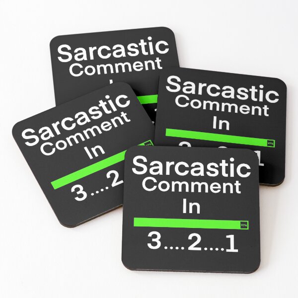 Item preview, Sarcastic Comment In 3 2 1 Funny Sarcastic Quote  designed and sold by Lartheviking.