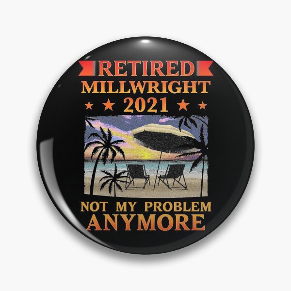 Item preview, Retired Millwright 2021 Retirement Gift Funny designed and sold by RhodiStore.