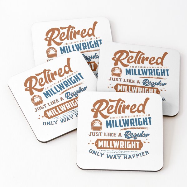 Item preview, Retired Millwright Just Like A Regular Only Way Happier designed and sold by RhodiStore.
