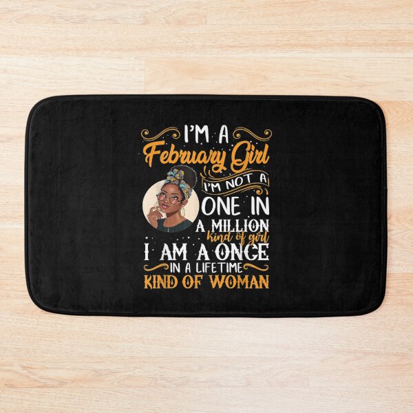 Item preview, Im A February Girl Black Women designed and sold by boyerhayes.