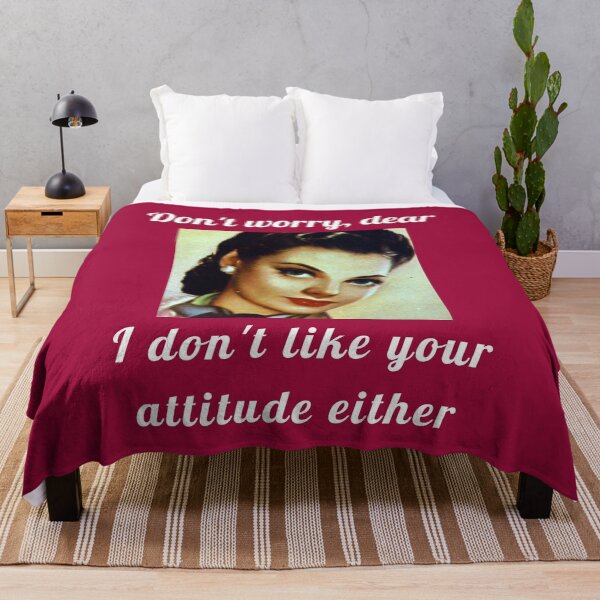 Item preview, Don't worry dear I don't like your attitude either designed and sold by Ollie P.  Leo.