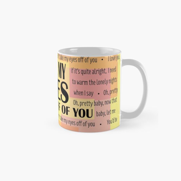 Item preview, Can't Take My Eyes Off of You Lyric Poster designed and sold by maggikarp.