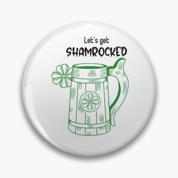 Item preview, lets get shamrocked, st patricks day, shamrocked, irish, clover, drinking shirt designed and sold by cathelkav.