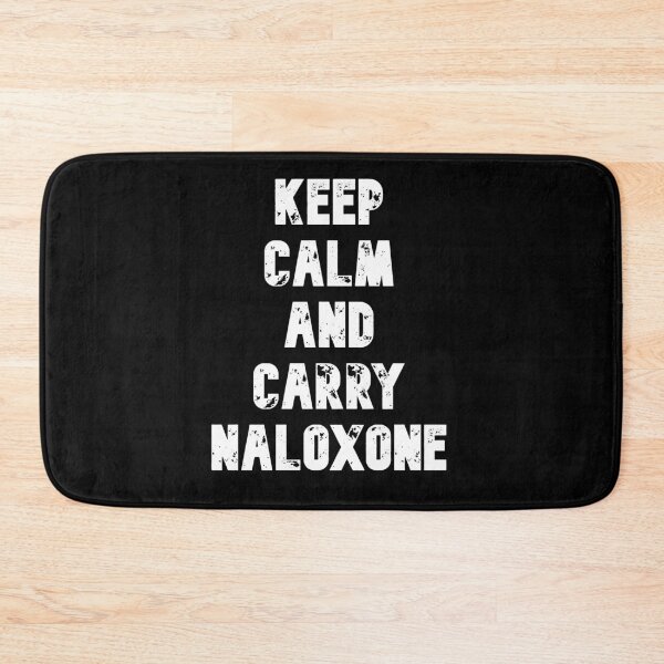 Item preview, KEEP CALM AND CARRY NALOXONE designed and sold by MyFreakyWorld.