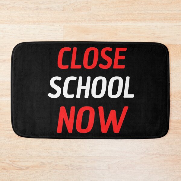 Item preview, Close School Now designed and sold by ReshenNY.