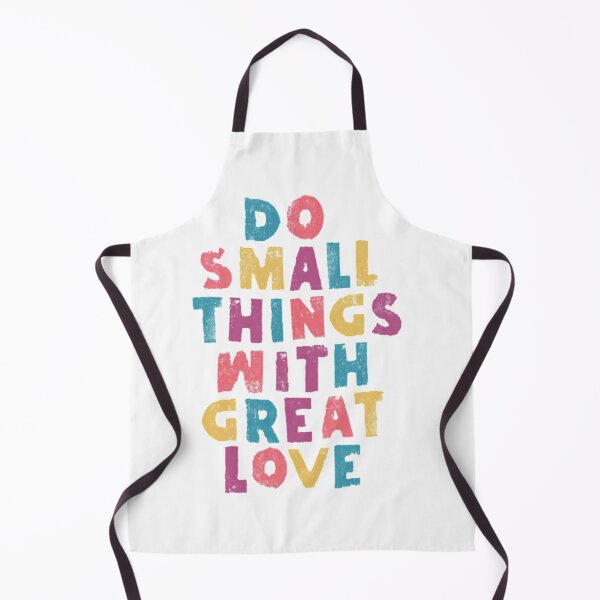 Item preview, Do small things with great love designed and sold by EMAZY.