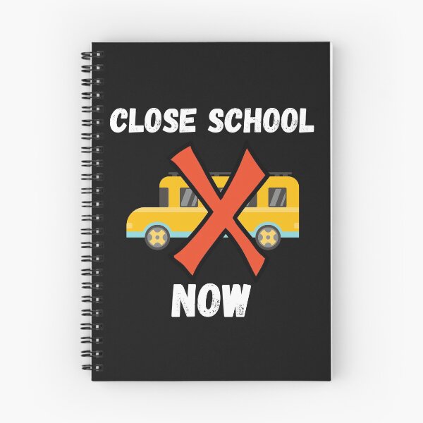 Item preview, Close School Now designed and sold by MohitJain1109.