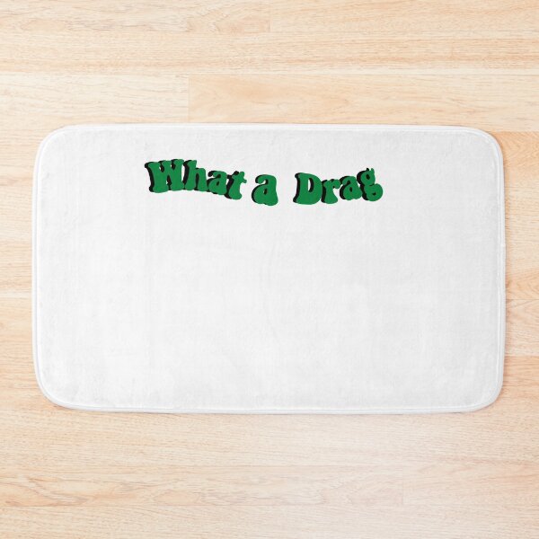 Item preview,  What a Drag  designed and sold by AnimeWorld8.