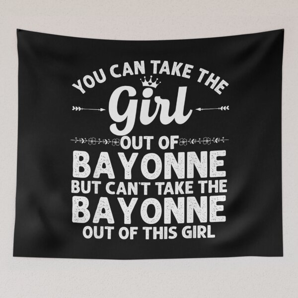 Item preview, Girl Out Of BAYONNE NJ NEW JERSEY Gift Funny Home Roots USA designed and sold by sellexxf69.