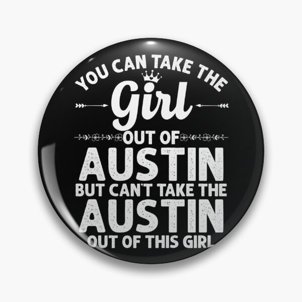 Artikelvorschau, Mädchen aus AUSTIN TX TEXAS Geschenk lustige Heimatwurzeln USA entworfen und verkauft von toniobnd51.