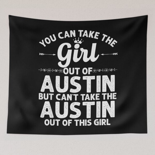 Artikelvorschau, Mädchen aus AUSTIN TX TEXAS Geschenk lustige Heimatwurzeln USA entworfen und verkauft von toniobnd51.
